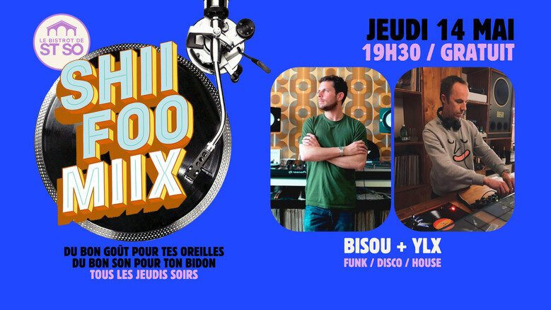 Shii Foo Miix / Bisous + YLX
