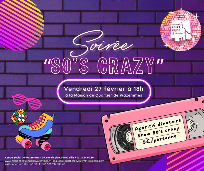 Soirée « 80’s crazy »