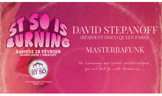 St-So is Burning / David Stepanoff + Masterbafunk