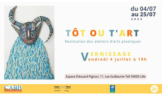 Tôt ou T'Art : restitution des ateliers d'arts plastiques