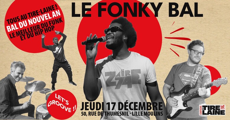 Tous au Tire-Laine ! avec le Fonky Bal