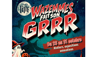 Wazemmes fait son GRRR