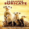 Affiche du film La Famille Suricate
